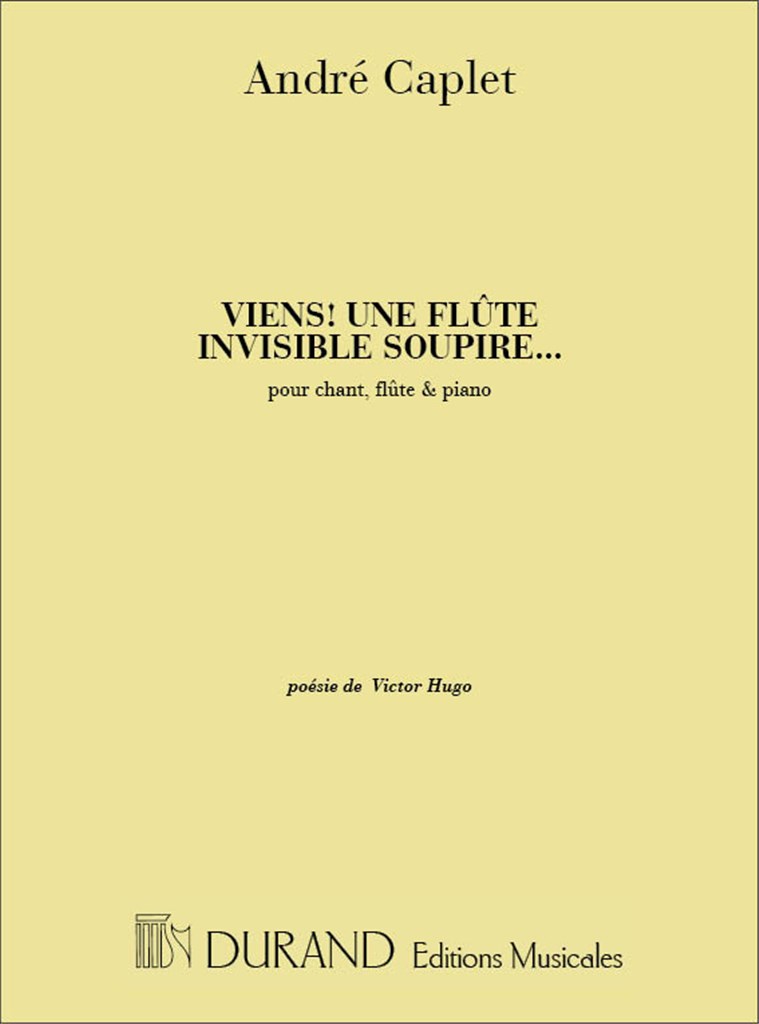Viens! Une Flute Invisible Soupire...